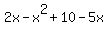 2x-x%5E2%2B10-5x
