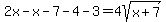2x-x-7-4-3=4sqrt%28x%2B7%29