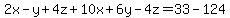 2x-y%2B4z%2B10x%2B6y-4z=33-124
