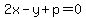 2x-y%2Bp+=+0