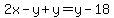 2x-y%2By+=+y-18