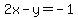 2x-y=-1