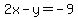 2x-y=-9