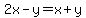 2x-y=x%2By