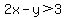 2x-y%3E3