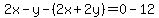 2x-y-%282x%2B2y%29=0-12