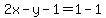 2x-y-1=1-1