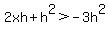 2xh%2Bh%5E2%3E-3h%5E2
