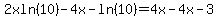 2xln%2810%29-4x-ln%2810%29=4x-4x-3