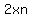 2xn