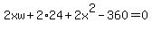 2xw%2B2%2A24%2B2x%5E2-360=0
