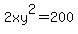 2xy%5E2+=+200