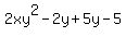 2xy%5E2-2y%2B5y-5
