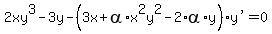 2xy%5E3++-++3y++-++%283x+%2B+alpha%2Ax%5E2y%5E2++-++2%2Aalpha%2Ay%29%2A%22y%27%22+=+0