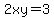 2xy+=+3