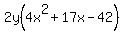 2y%284x%5E2%2B17x-42%29