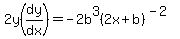 2y%28dy%2Fdx%29=-2b%5E3%282x%2Bb%29%5E%28-2%29