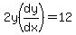 2y%28dy%2Fdx%29=12