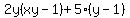 2y%28xy-1%29%2B5%28y-1%29