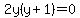 2y%28y%2B1%29=0