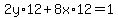 2y%2A12%2B8x%2A12=1