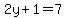 2y%2B1=7