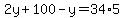 2y%2B100-y=34%2A5