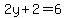 2y%2B2=6