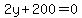 2y%2B200=0