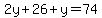 2y%2B26%2By=74