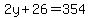 2y%2B26=354