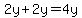 2y%2B2y=4y