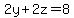2y%2B2z=8