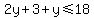 2y%2B3%2By%3C=18
