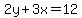 2y%2B3x+=+12
