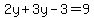 2y%2B3y-3=9