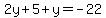 2y%2B5%2By=-22