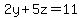 2y%2B5z=11