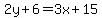 2y%2B6=3x%2B15
