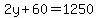 2y%2B60=1250