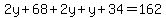 2y%2B68%2B2y%2By%2B34=162