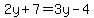 2y%2B7=3y-4