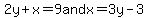 2y%2Bx=9+and+x=3y-3