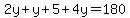 2y%2By%2B5%2B4y=180