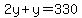 2y%2By=330