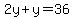 2y%2By=36
