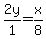 2y%2F1=x%2F8