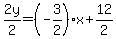 2y%2F2=%28-3%2F2%29x%2B12%2F2