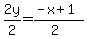 2y%2F2=%28-x%2B1%29%2F%282%29