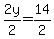 2y%2F2=14%2F2